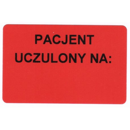 Pacjent uczulony na: